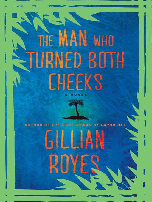 Title details for The Man Who Turned Both Cheeks by Gillian Royes - Wait list